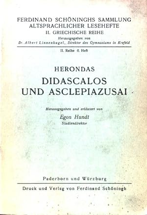 Seller image for Didascalos und Asclepiazusai. Ferdinand Schninghs Sammlung altsprachlicher Lesehefte. II. griechische Reihe; II. Reihe. 6. Heft; for sale by books4less (Versandantiquariat Petra Gros GmbH & Co. KG)