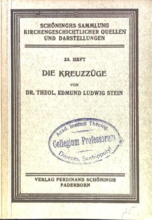 Bild des Verkufers fr Die Kreuzzge. Schninghs Sammlung Kirchengeschichtlicher Quellen und Darstellungen, 23.Heft zum Verkauf von books4less (Versandantiquariat Petra Gros GmbH & Co. KG)