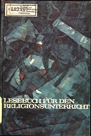 Bild des Verkufers fr Lesebuch fr den Religionsunterricht fr 14-1Jhrige. zum Verkauf von books4less (Versandantiquariat Petra Gros GmbH & Co. KG)