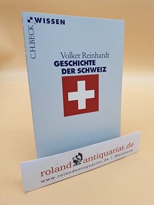 Bild des Verkufers fr Geschichte der Schweiz (ISBN: 3406536018) zum Verkauf von Roland Antiquariat UG haftungsbeschrnkt