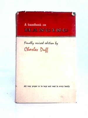 Seller image for A Handbook on Hanging for sale by World of Rare Books