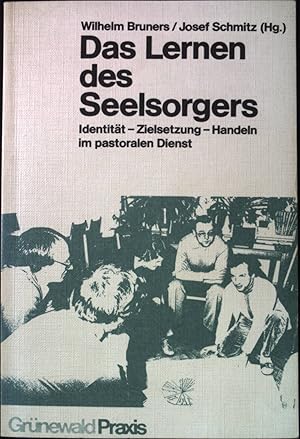 Bild des Verkufers fr Das Lernen des Seelsorgers : Identitt - Zielsetzung - Handeln im pastoralen Dienst. Grnewald-Praxis zum Verkauf von books4less (Versandantiquariat Petra Gros GmbH & Co. KG)