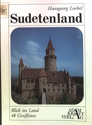 Seller image for Sudetenland : In Europas Mitte. Bd. 4. Blick ins Land for sale by books4less (Versandantiquariat Petra Gros GmbH & Co. KG)