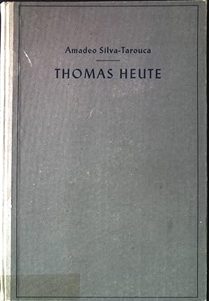 Imagen del vendedor de Thomas heute: zehn Vortrge zum Aufbau einer existentiellen Ordnungs-Metaphysik nach Thomas von Aquin. a la venta por books4less (Versandantiquariat Petra Gros GmbH & Co. KG)