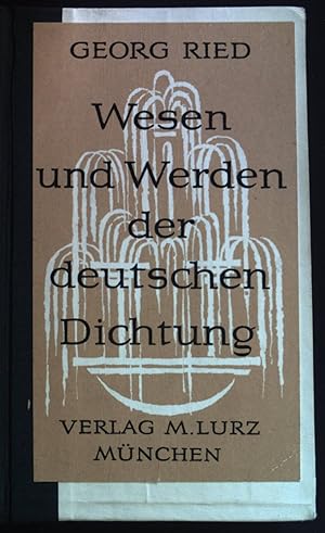 Immagine del venditore per Wesen und Werden der deutschen Dichtung : Von den Anfngen bis zur Gegenwart. venduto da books4less (Versandantiquariat Petra Gros GmbH & Co. KG)