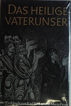 Bild des Verkufers fr Das heilige Vaterunser. zum Verkauf von books4less (Versandantiquariat Petra Gros GmbH & Co. KG)