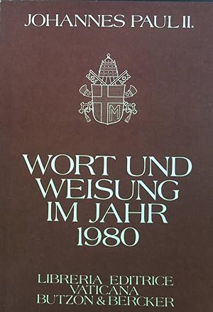 Bild des Verkufers fr Wort und Weisung im Jahr 1980. zum Verkauf von books4less (Versandantiquariat Petra Gros GmbH & Co. KG)