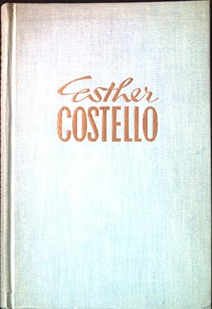 Image du vendeur pour Esther Costello : Roman. mis en vente par books4less (Versandantiquariat Petra Gros GmbH & Co. KG)