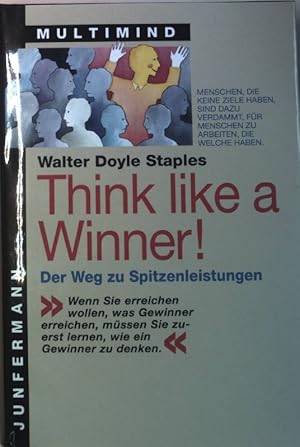 Imagen del vendedor de Think like a winner! : Der Weg zu Spitzenleistungen. a la venta por books4less (Versandantiquariat Petra Gros GmbH & Co. KG)