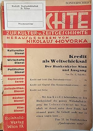 Immagine del venditore per Kredit als Weltschicksal: Der Bankenkrise Sinn und Ausgang. Berichte zur Kultur und Zeitgeschichte: Sonderschrift; venduto da books4less (Versandantiquariat Petra Gros GmbH & Co. KG)