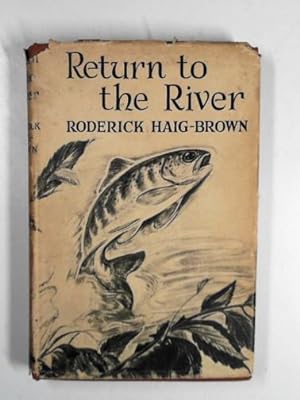 Seller image for Return to the river : a story of the Chinook Run. for sale by Cotswold Internet Books