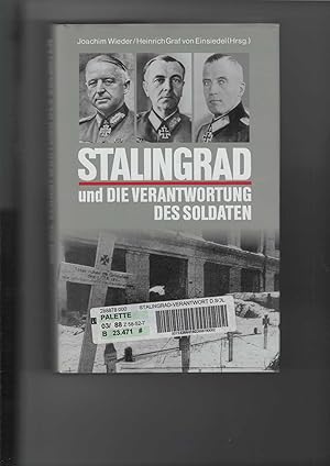 Bild des Verkufers fr Stalingrad und die Verantwortung des Soldaten. Mit einem Geleitwort von Helmut Gollwitzer. Erinnerungen eines berlebenden und Betrachtungen nach 50 Jahren. Mit Dokumenten und Kartenskizzen im Anhang. zum Verkauf von Antiquariat Frank Dahms