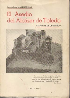 Imagen del vendedor de EL ASEDIO DEL ALCAZAR DE TOLEDO. MEMORIAS DE UN TESTIGO. a la venta por Books Never Die