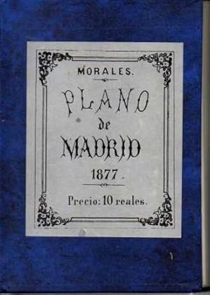 PLANO DE MADRID. 1877.