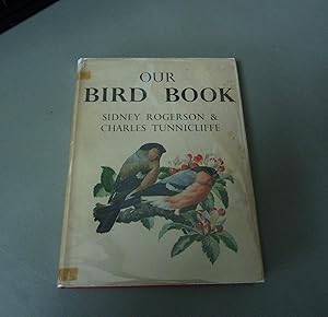Imagen del vendedor de Our Bird Book a la venta por Calluna Books