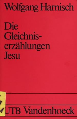 Seller image for Die Gleichniserzhlungen Jesu. Eine hermeneutische Einfhrung. UTB; Bd. 1343. for sale by Antiquariat Bookfarm