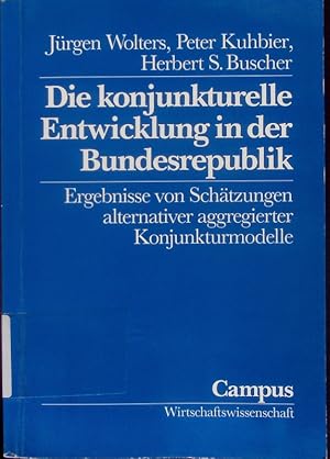 Seller image for Die konjunkturelle Entwicklung in der Bundesrepublik. Ergebnisse von Schtzungen alternativer aggregierter Konjunkturmodelle. for sale by Antiquariat Bookfarm