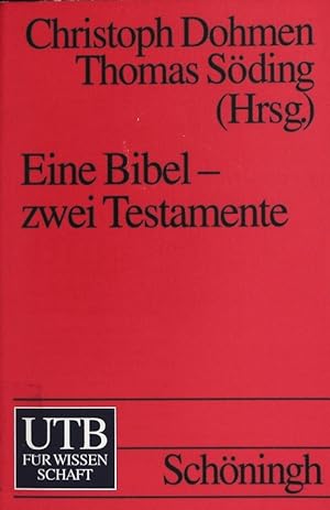 Bild des Verkufers fr Eine Bibel - zwei Testamente. Positionen biblischer Theologie. UTB; Bd. 1893. zum Verkauf von Antiquariat Bookfarm