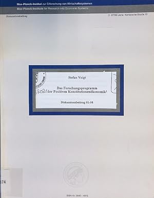 Bild des Verkufers fr Das Forschungsprogramm der positiven Konstitutionenkonomik. zum Verkauf von Antiquariat Bookfarm