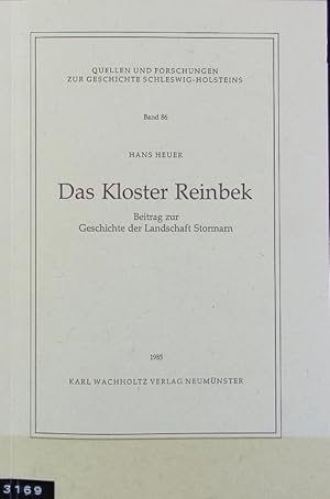 Immagine del venditore per Kloster Reinbek : Beitrag zur Geschichte der Landschaft Stormarn. Quellen und Forschungen zur Geschichte Schleswig-Holsteins ; 86. venduto da Antiquariat Bookfarm