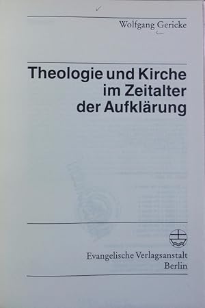Seller image for Theologie und Kirche im Zeitalter der Aufklrung. Kirchengeschichte in Einzeldarstellungen. for sale by Antiquariat Bookfarm