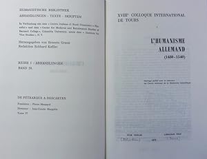 Seller image for L'humanisme allemand : (1480 - 1540) ; XVIIIe Colloque International de Tours. De Ptrarque  Descartes ; 37; Humanistische Bibliothek. for sale by Antiquariat Bookfarm