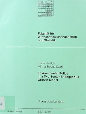 Seller image for Environmental policy in a two sector endogenous growth model. for sale by Antiquariat Bookfarm