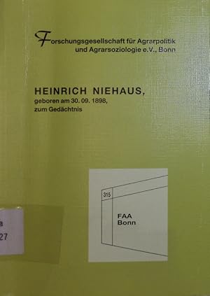 Bild des Verkufers fr Heinrich Niehaus, geboren am 30.09.1898, zum Gedchtnis. zum Verkauf von Antiquariat Bookfarm