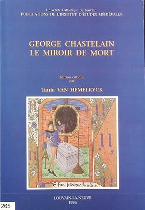 Seller image for Le miroir de mort. Publications de l'Institut d'tudes Mdivales. for sale by Antiquariat Bookfarm