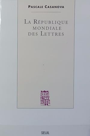 Bild des Verkufers fr La rpublique mondiale des lettres. zum Verkauf von Antiquariat Bookfarm