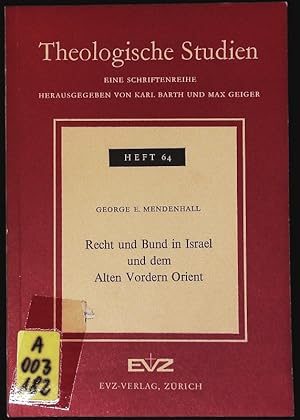 Imagen del vendedor de Recht und Bund in Israel und dem alten Vordern Orient. Theologische Studien. Eine Schriftenreihe; Bd. 64. a la venta por Antiquariat Bookfarm