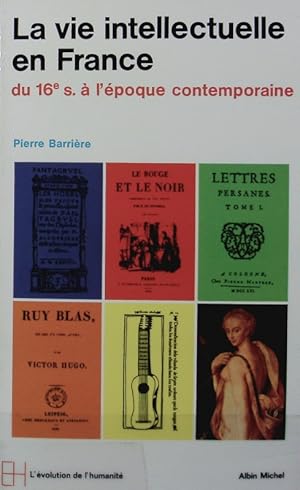 Immagine del venditore per vie intellectuelle en France : du XVIe sicle  l'poque contemporaine. L'volution de l'humanit ; 96. venduto da Antiquariat Bookfarm