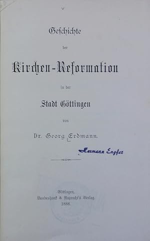 Bild des Verkufers fr Geschichte der Kirchen-Reformation in der Stadt Gttingen. zum Verkauf von Antiquariat Bookfarm