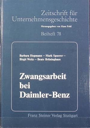 Bild des Verkufers fr Zwangsarbeit bei Daimler-Benz. Zeitschrift fr Unternehmensgeschichte. zum Verkauf von Antiquariat Bookfarm