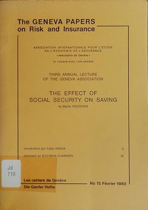 Bild des Verkufers fr The effect of social security on saving. Third annual lecture of the Geneva Association. zum Verkauf von Antiquariat Bookfarm