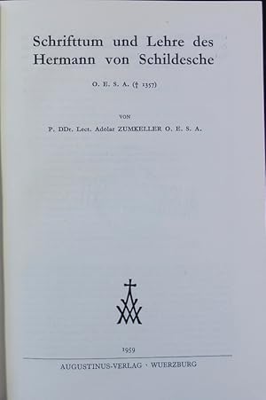 Imagen del vendedor de Schrifttum und Lehre des Hermann von Schildesche : O.E.S.A. (+1357). Cassiciacum ; 15. a la venta por Antiquariat Bookfarm