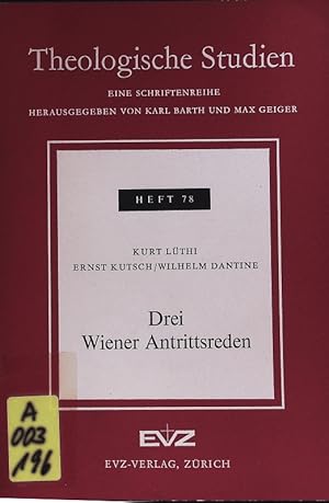 Bild des Verkufers fr Drei Wiener Antrittsreden. Theologische Studien; Bd. 78. zum Verkauf von Antiquariat Bookfarm