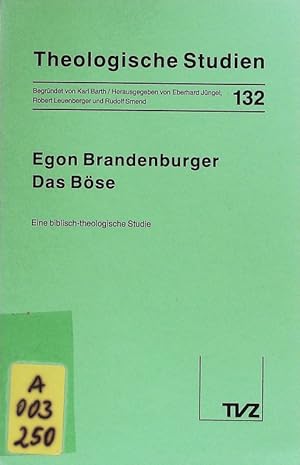 Imagen del vendedor de Das Bse. Eine biblisch-theologische Studie. Theologische Studien; Bd. 132. a la venta por Antiquariat Bookfarm