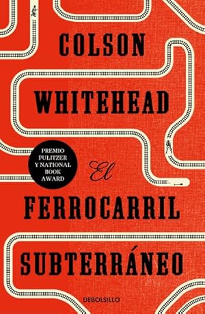 Imagen del vendedor de El ferrocarril subterráneo/ The Underground Railroad -Language: spanish a la venta por GreatBookPricesUK