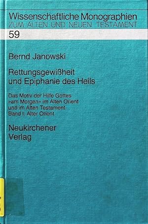 Bild des Verkufers fr Rettungsgewissheit und Epiphanie des Heils. Wissenschaftliche Monographien zum Alten und Neuen Testament; Bd. 59. zum Verkauf von Antiquariat Bookfarm