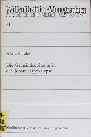 Imagen del vendedor de Die Gemeindeordnung in der Johannesapokalypse. Wissenschaftliche Monographien zum Alten und Neuen Testament; Bd. 21. a la venta por Antiquariat Bookfarm