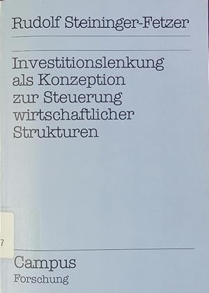 Bild des Verkufers fr Investitionslenkung als Konzeption zur Steuerung wirtschaftlicher Strukturen. zum Verkauf von Antiquariat Bookfarm