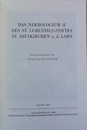 Bild des Verkufers fr Nekrologium II des St. Lubentius-Stiftes zu Dietkirchen a. d. Lahn. Quellen und Abhandlungen zur mittelrheinischen Kirchengeschichte ; Bd. 11. zum Verkauf von Antiquariat Bookfarm