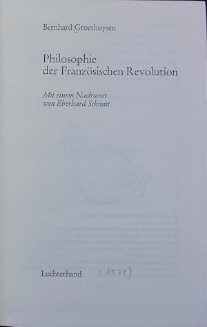 Seller image for Philosophie der Franzsischen Revolution. Politica ; 32. for sale by Antiquariat Bookfarm