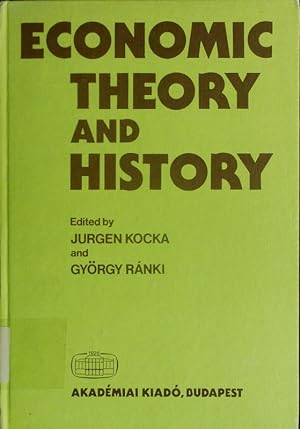 Bild des Verkäufers für Economic theory and history. zum Verkauf von Antiquariat Bookfarm