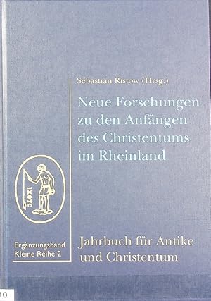 Seller image for Neue Forschungen zu den Anfngen des Christentums im Rheinland. Jahrbuch fr Antike und Christentum. for sale by Antiquariat Bookfarm