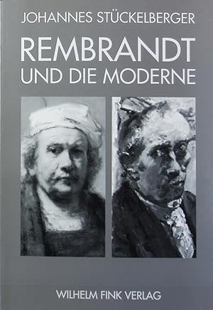 Immagine del venditore per Rembrandt und die Moderne : der Dialog mit Rembrandt in der deutschen Kunst um 1900. venduto da Antiquariat Bookfarm