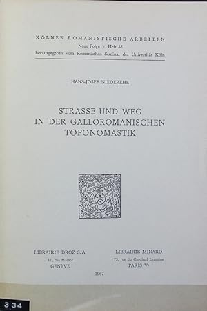Seller image for Strae und Weg in der galloromanischen Toponomastik. Klner romanistische Arbeiten ; N.F., 38. for sale by Antiquariat Bookfarm