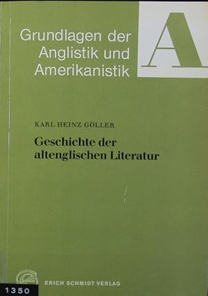 Bild des Verkufers fr Geschichte der altenglischen Literatur. Grundlagen der Anglistik und Amerikanistik ; 3. zum Verkauf von Antiquariat Bookfarm