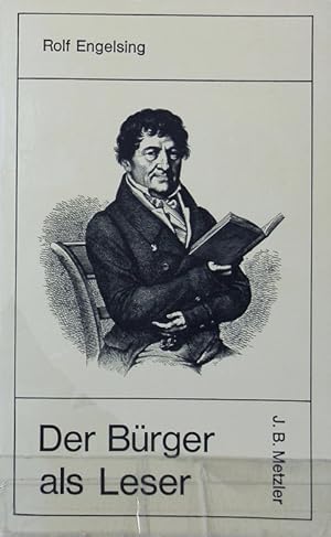 Bild des Verkufers fr Brger als Leser : Lesergeschichte in Deutschland 1500 - 1800. zum Verkauf von Antiquariat Bookfarm